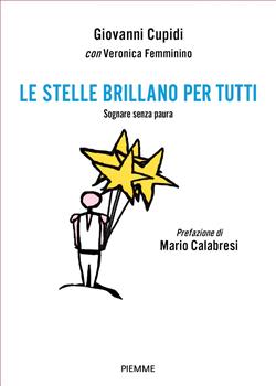 Le stelle brillano per tutti. Sognare senza paura