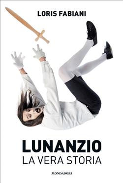Lunanzio. La vera storia