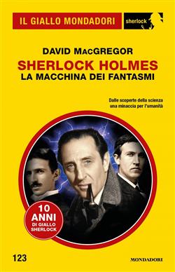 Sherlock Holmes. La macchina dei fantasmi