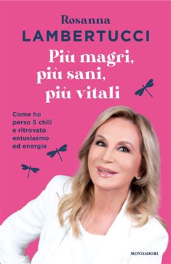Più magri, più sani, più vitali