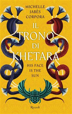 Il trono di Khetara. His face is the sun