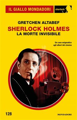 Sherlock Holmes. La morte invisibile