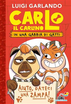 Carlo il carlino in una gabbia di gatti