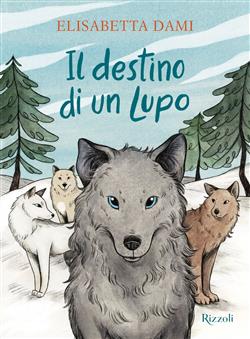 Il destino di un lupo