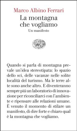 La montagna che vogliamo. Un manifesto