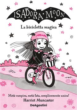 La bicicletta magica. Isadora Moon