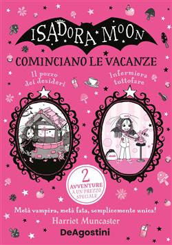 Cominciano le vacanze. Isadora Moon