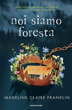 Noi siamo foresta