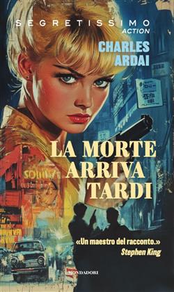 La morte arriva tardi