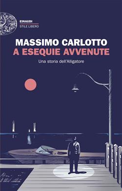 A esequie avvenute. Una storia dell'Alligatore