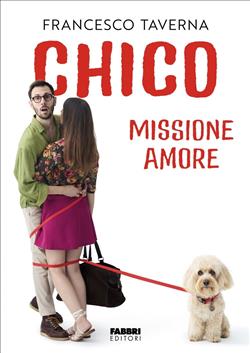 Chico. Missione amore