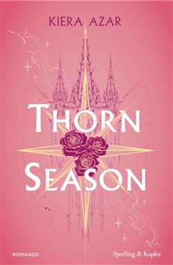 Thorn season. Ediz. italiana