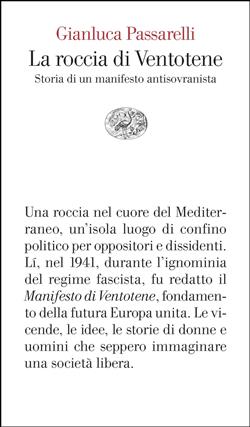 La roccia di Ventotene. Storia di un manifesto antisovranista
