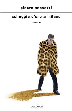 Scheggia d'oro a Milano