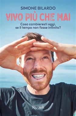 Vivo più che mai