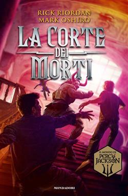 La Corte dei Morti. Dal mondo di Percy Jackson