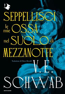 Seppellisci le mie ossa nel suolo di mezzanotte