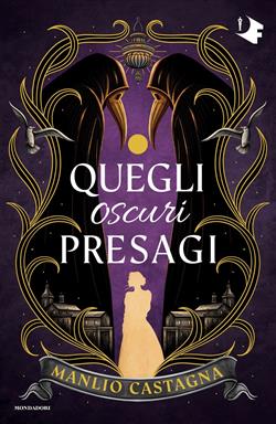 Quegli oscuri presagi