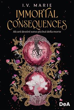Immortal consequences. Booklover approved. Ediz. italiana