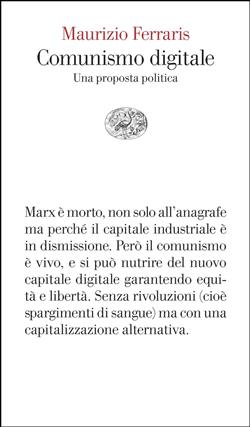 Comunismo digitale. Una proposta politica