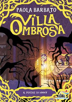 Il potere di Vinny. Villa Ombrosa