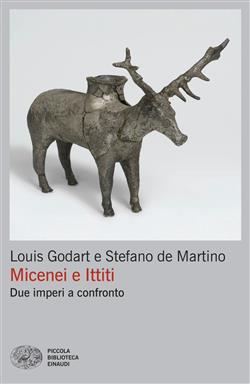 Micenei e Ittiti. Due imperi a confronto
