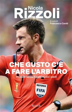 Che gusto c'è a fare l'arbitro