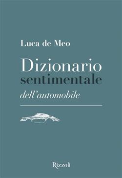 Dizionario sentimentale dell'automobile