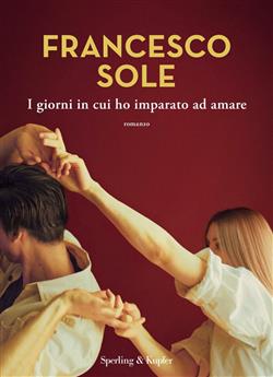 I giorni in cui ho imparato ad amare