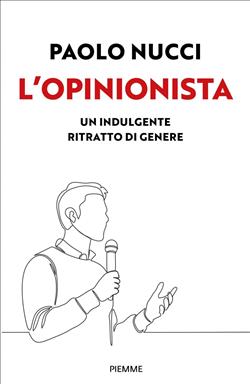 L'opinionista. Un indulgente ritratto di genere
