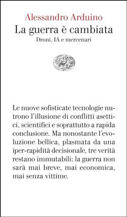 La guerra è cambiata. Droni, IA e mercenari