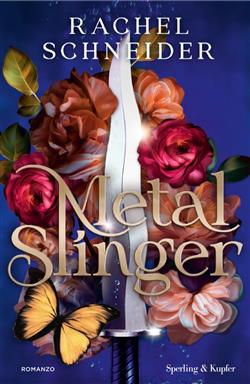Metal Slinger. Ediz. italiana
