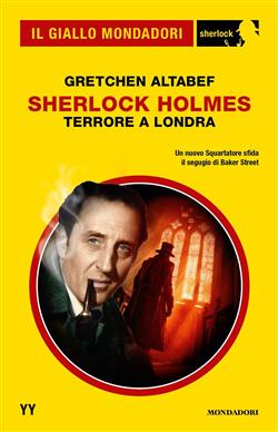 Sherlock Holmes. Terrore a Londra