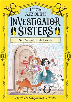 San Valentino da brividi. Investigator Sisters