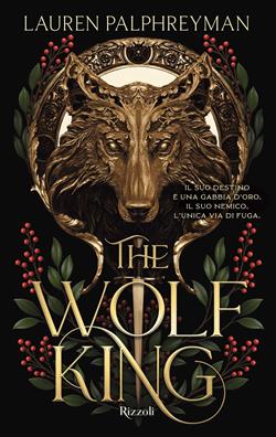 The wolf king. Ediz. italiana
