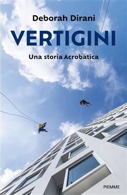 Vertigini. Una storia Acrobatica