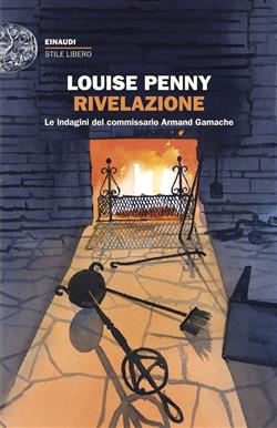 Rivelazione. Le indagini del commissario Armand Gamache