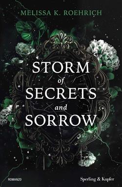 Storm of secrets and sorrow. Ediz. italiana
