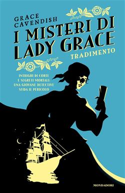 I misteri di Lady Grace. Tradimento