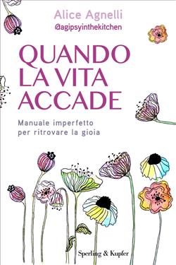 Quando la vita accade