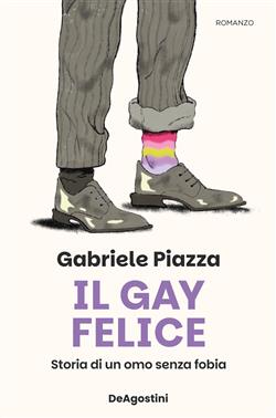 Il gay felice. Storia di un omo senza fobia