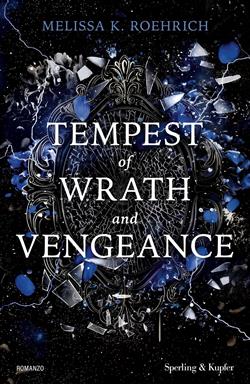Tempest of wrath and vengeance. Ediz. italiana