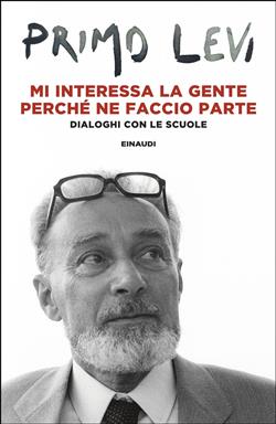Mi interessa la gente perché ne faccio parte. Dialoghi con le scuole