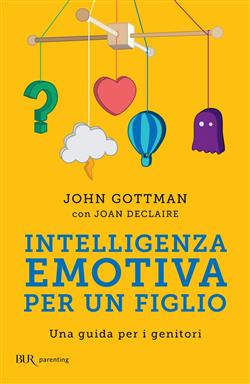 Intelligenza emotiva per un figlio