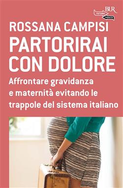 Partorirai con dolore