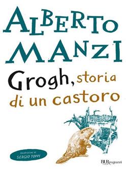 Grogh, storia di un castoro