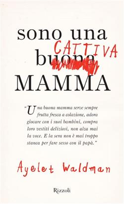 Sono una cattiva mamma