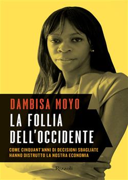 La follia dell'occidente