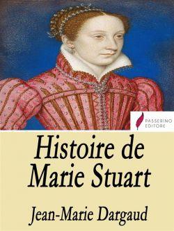 Histoire de Marie Stuart