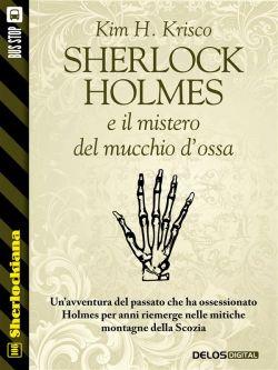 Sherlock Holmes e il mistero del mucchio d'ossa